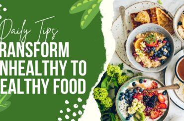 Tasty Twists  Unhealthy to Healthy Recipes