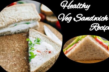 High Protein 2 Veg Sandwich l How to make Healthy High Protein Sandwich For Weight Loss l Breakfast
