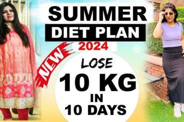 Summer diet plan | Full Day Eating Lose Weight Fast| Lose 10 Kgs In 10 Days | Dr. Shikha Singh Hindi