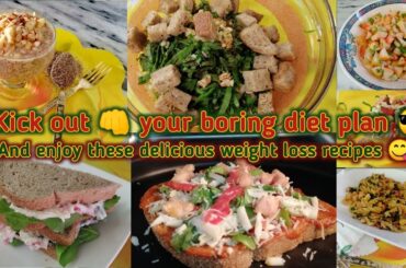 7 Healthy low calories recipes for weight loss @The Housewife