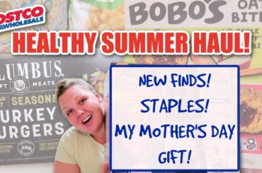 NEW! COSTCO HAUL GROCERY HAUL! Costco Haul for Weight Loss | Easy Healthy Summer Meals and Snacks!