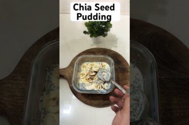 Chia Seed Pudding  #chiaseedpudding #chiaseedsforweightloss #chiaseed #chiaseedsbenefits #weightloss