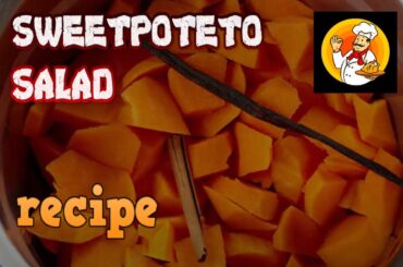 Sweet Poteto Salad RECIPES ,easy ,tasty ,homemade ,#cooking #salad #saladrecipe #dinner #healthy