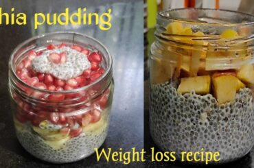 weight loss recipe chia pudding | Healthy chia seeds pudding for breakfast | weight loss recipe ||