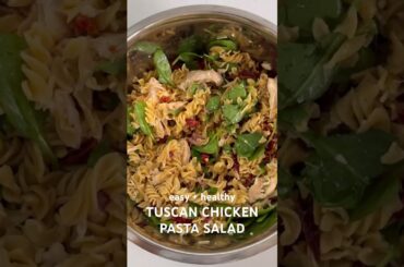 Easy Tuscan Chicken Pasta Salad #food #recipe #healthy #mealprep #easyrecipe #lunch