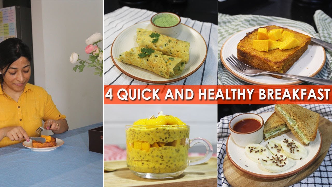 4 Healthy Breakfast Recipes | Quick vegetarian Breakfast | Protein-rich Breakfast Ideas 4 Healthy Breakfast Recipes | Quick vegetarian Breakfast | Protein-rich Breakfast Ideas