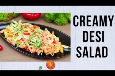 Creamy Desi Salad || Healthy Salad || Nutritious salad for weightloss