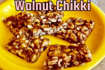 Walnut Chikki | Healthy Snack Recipe | Chikki Recipe with Jaggery