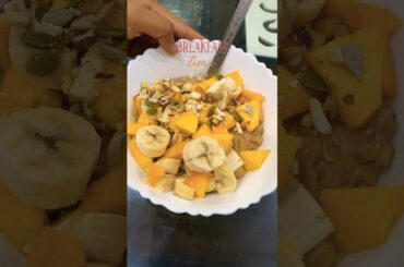 Healthy Breakfast | Oatmeal | Fruits & Nuts | Nutrition | Breakfast Ideas | Quick Recipe | Oats