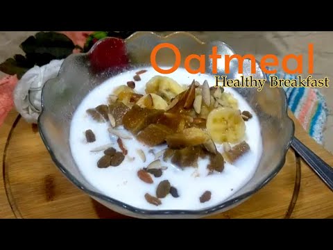 Oatmeal Recipe for weight loss| No Cooking Oats Healthy Breakfast Recipe Oatmeal Recipe for weight loss| No Cooking Oats Healthy Breakfast Recipe