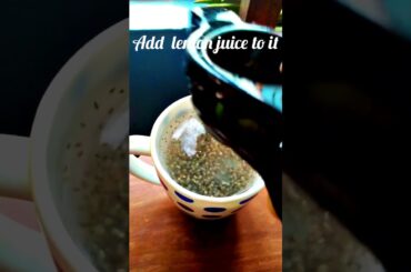 morning drink with chia seeds for healthy weight loss  #chiaseeds#chiaseedsforweightloss #chiaseeds