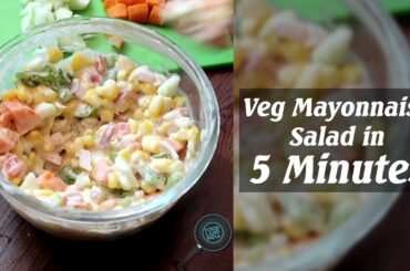 Veg Mayonnaise #Salad in 5 Minutes #Recipes For #Kids