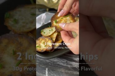 2 Ingredient Protein Chips #foodforweightloss #easyrecipe #proteinsnacks