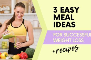 Easy Recipes For Weight Loss & Reducing Belly Fat!