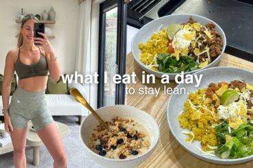 WHAT I EAT IN A DAY TO GET LEANER | easy healthy recipes