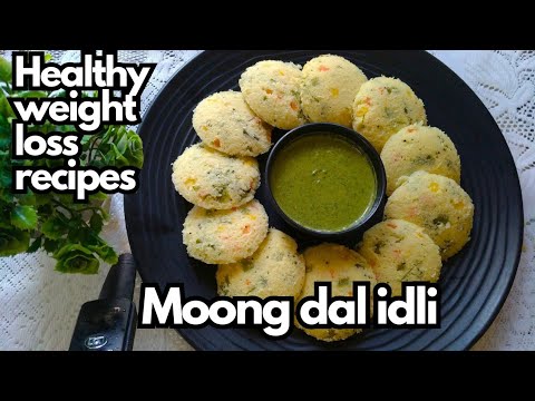 Moong dal idli recipe| HEALTHY BREAKFAST RECIPES| Weight loss recipe Moong dal idli recipe| HEALTHY BREAKFAST RECIPES| Weight loss recipe