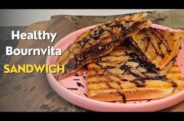 How To Make Bournvita Sandwich | Healthy Bournvita Sandwich | Sandwich
