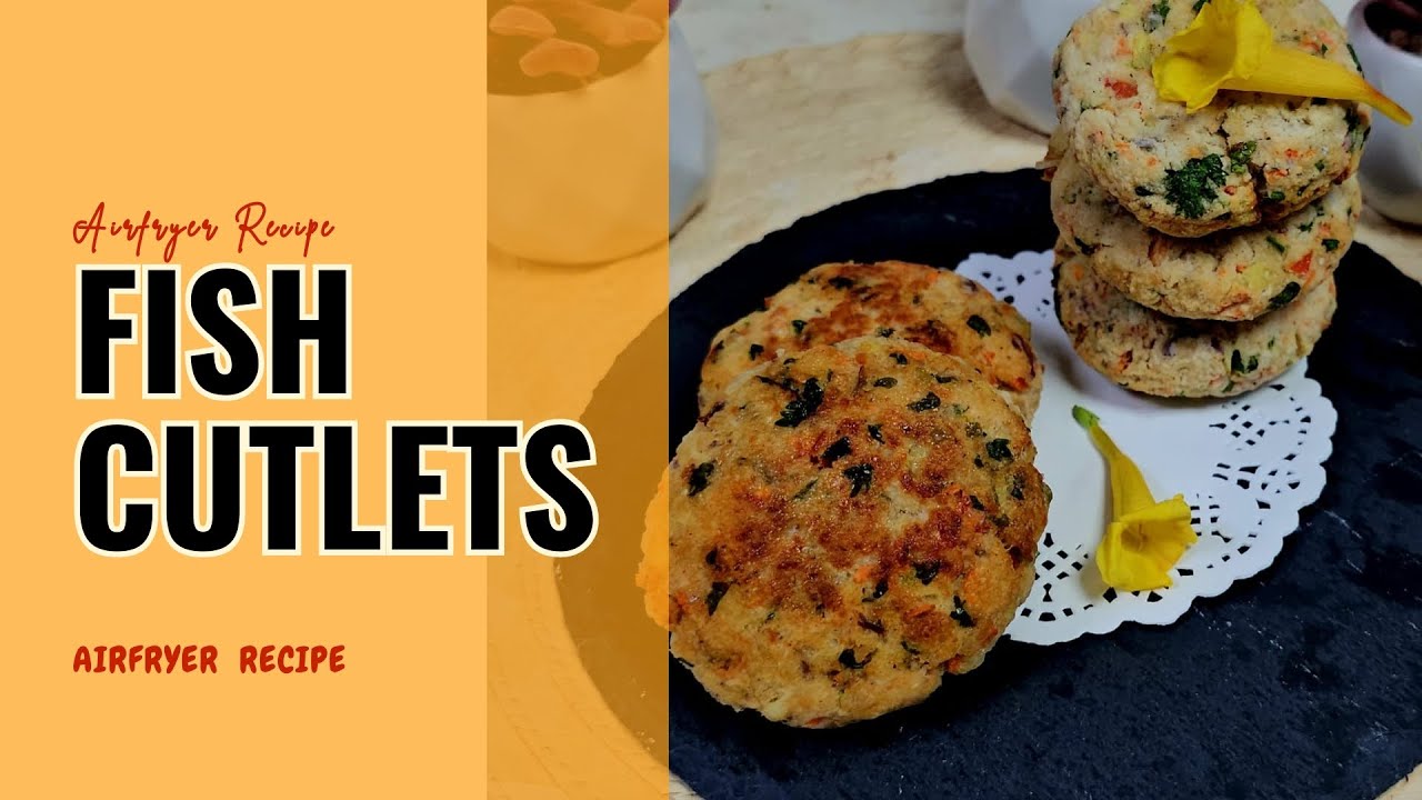 Airfryer Recipe | Fish Cutlets|Non Veg Starters | Healthy Breakfast Recipe #aghaskitchen Airfryer Recipe | Fish Cutlets|Non Veg Starters | Healthy Breakfast Recipe #aghaskitchen