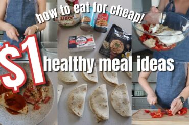 CHEAP HEALTHY VEGETARIAN MEALS! $1 Meals! Easy Affordable Meal Prep Ideas!