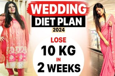 Wedding Diet Plan Fast Weight Loss|Wedding Diet Plan To Lose 10 Kg in 2 weeks |Hindi|Dr.Shikha Singh