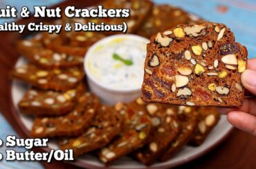 Addictive Crunchy Snacks - Fruit and Nut Crackers Recipe| Healthy Homemade Snacks