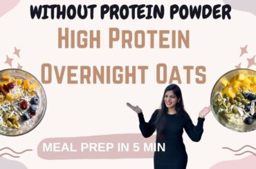 Healthy Breakfast Meal Prep Ideas | Overnight Oats & Chia Pudding for Weightloss, No Protein Powder