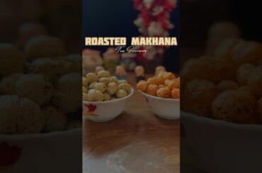 Crunchy Roasted Makhana #shorts #food #Weightloss #cooking #cleaneats #lowcalorie #mydailybreakfast