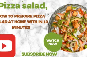 Delicious Pizza salad recipe | healthy salad recipe for weight loss