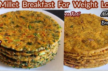 2 Healthy Millet Breakfast For Weight Loss / Diabetic Friendly Breakfast Ideas / Breakfast Recipes