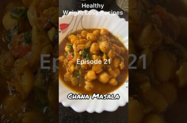 Healthy Weight Loss Recipes | Ep-21 | Healthy Chana Masala| Easy to Cook Bengali Lunch Recipes |