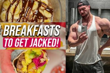 4 HIGH PROTEIN Breakfasts to BUILD MUSCLE