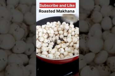 Healthy Tea Time Snacks Recipes Roasted Makhana-Roasted Makhana Recipe in Hindi #shorts #viral #diy
