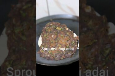 Ragi and murungai keerai adai. #healthy#sproutedragiadai#murungaikeeraiadai#shorts#shortvideo