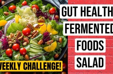 Boost Your Gut Health with This Fermented Food Salad Recipe
