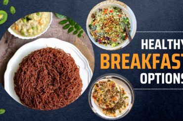 Healthy breakfast ideas / Breakfast varieties/ weightloss recipes #healthylifestyle #health