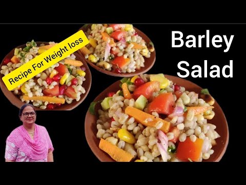 Oil-Free Healthy Barley Salad Recipe for Weight Loss | Barley salad recipe | Jau ka salad Oil-Free Healthy Barley Salad Recipe for Weight Loss | Barley salad recipe | Jau ka salad