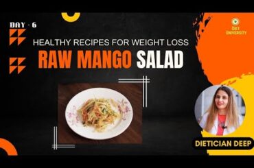 Day - 7 | Healthy Recipes for Weight Loss | Dietitian Deep | Diet University | #healthyrecipes #diet