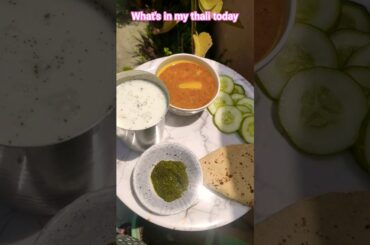 what's in my thali today#weightloss #weightlossdiet #healthy #whatsinmythalitoday#lunchrecipes