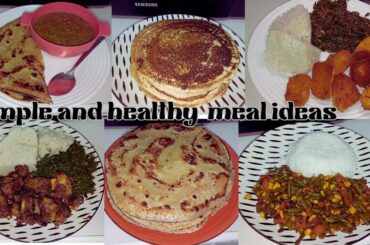 what a Kenyan family eats in a week eggless pancakes recipesimple & healthy dinner ideasmeal prep