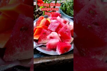 60 days weight loss challenge #day17 - what I eat in a day #diet #recipe #shorts #short #recipe