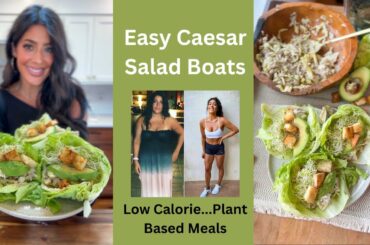 Easy Caesar Salad Boats / Low Calorie / Plant Based