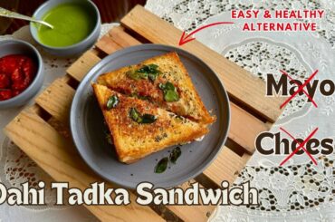 Dahi Tadka Sandwich | Healthy Crispy Sandwich | Perfect Lunch Box Recipe#weightlossrecipe #dahitadka