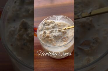 Healthy oats  #shorts #breakfast #overnightoats #healthyfood #weightloss #trending #viral #oats