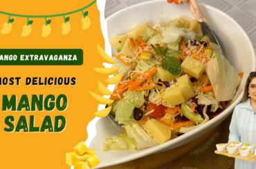 Mango Salad | Yummy Healthy Salad | Mango Season | Mango Extravanganza 2024 | Salad | Recipe