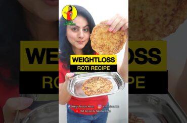 HOW TO EAT ROTI FOR WEIGHT LOSS #dtnatashamohan #healthy #recipe #diet #weightloss #healthydiet