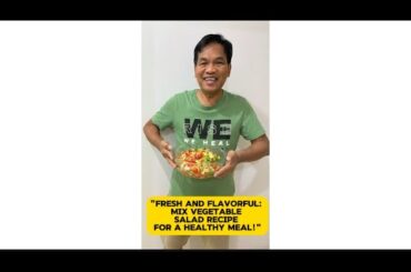 "Fresh and Flavorful: Mix Vegetable Salad Recipe for a Healthy Meal!"/Cooking with Pabs