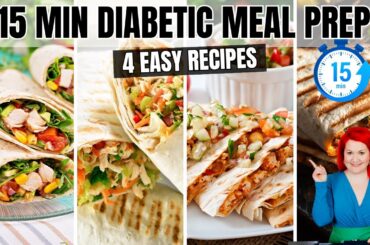 4 EASY Diabetic Meal Prep Recipes Ready in UNDER 15 Minutes | Diabetic Lunch Ideas