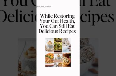 Restore Your Gut Health Nutrition Program - Gut Healthy Recipes