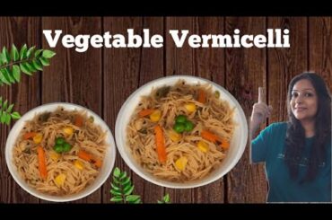 Vegetable Vermicelli Upma#Healthy Breakfast Recipe#Vegetable Seviyan
