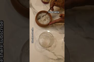 gond katira #drink #summerdrink #summer #summercooler #easyrecipe #recipe #immunitybooster #healthy
